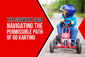 Can you drive a go-kart on the sidewalk