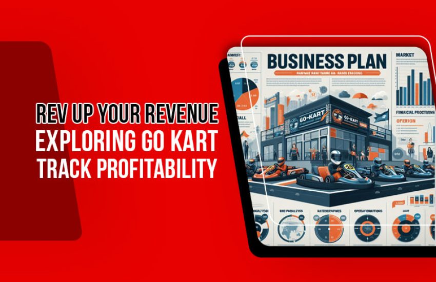 business owners exploring are go kart tracks profitable